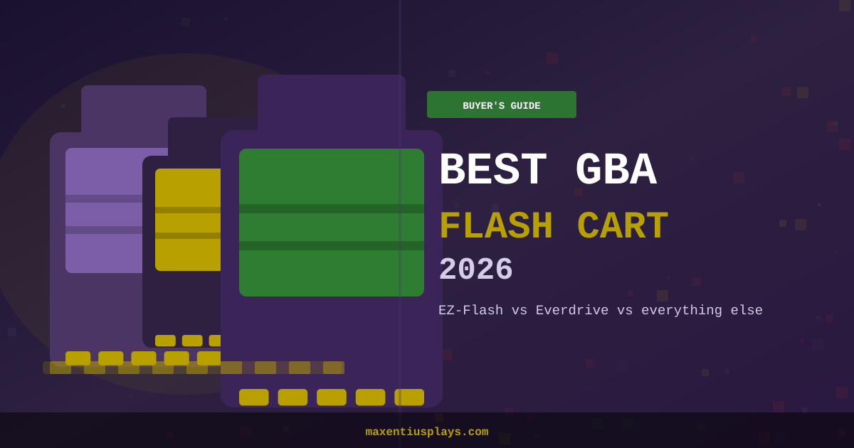Best GBA Flash Cart in 2026: EZ-Flash, Everdrive, and More Compared
